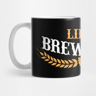 Life Is Brewtiful Funny Beer & Brew Craft Beer Mug